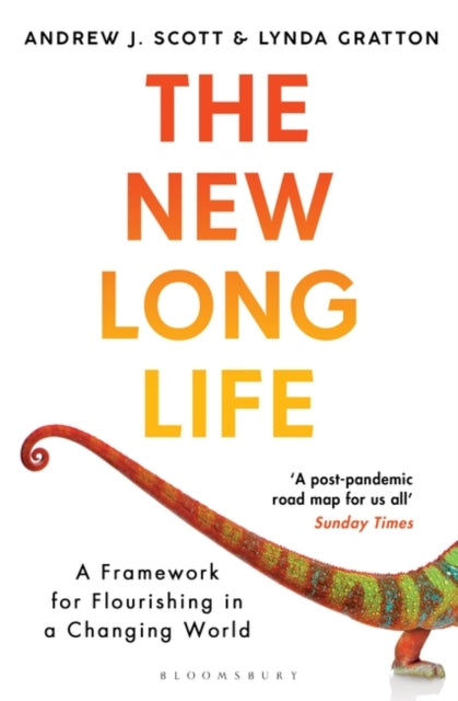 New Long Life: A Framework for Flourishing in a Changing World