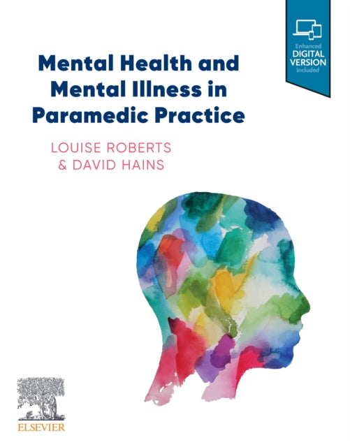 Mental Health and Mental Illness in Paramedic Practice