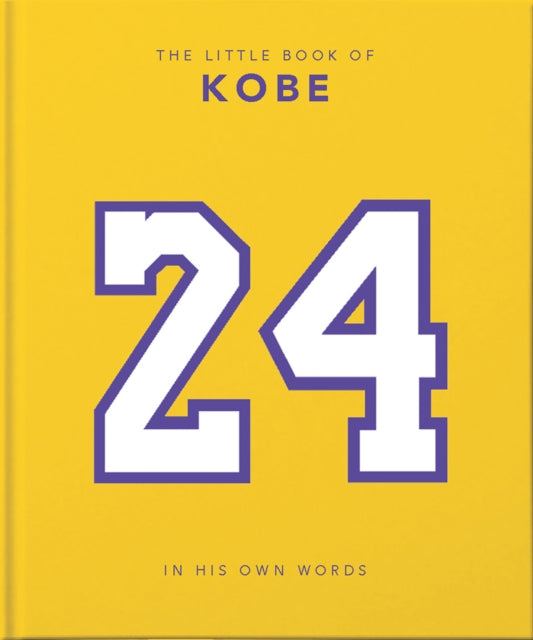 Little Book of Kobe: 192 pages of champion quotes and facts!