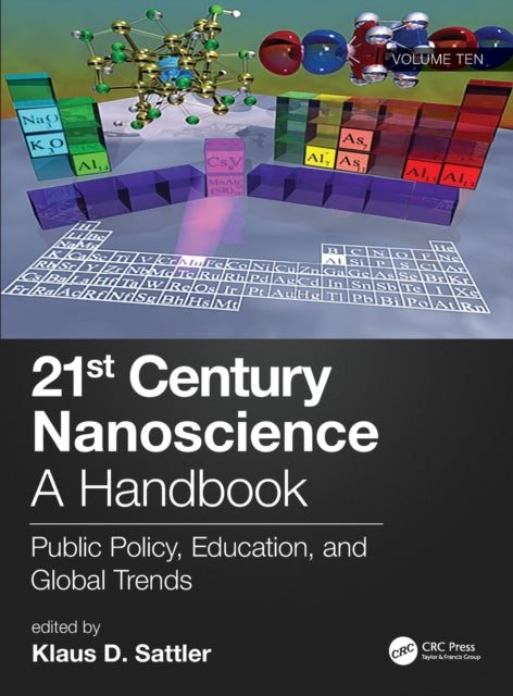21st Century Nanoscience - A Handbook: Public Policy, Education, and Global Trends (Volume Ten)