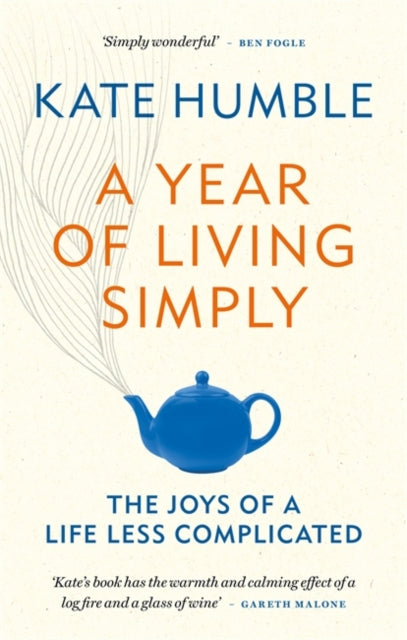 Year of Living Simply: The joys of a life less complicated