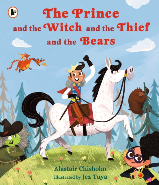 Prince and the Witch and the Thief and the Bears