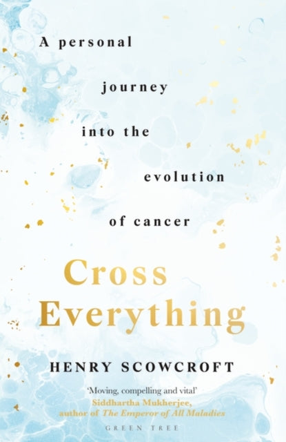 Cross Everything: A personal journey into the evolution of cancer