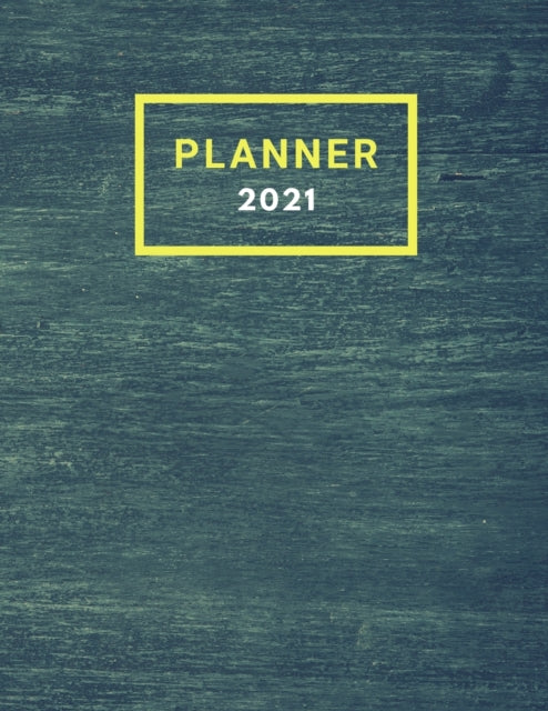 Planner 2021: Monthly Planner 7 Day Planner Budget Planner 150 pages 8.5x11