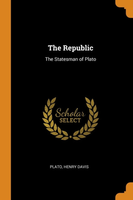 Republic: The Statesman of Plato