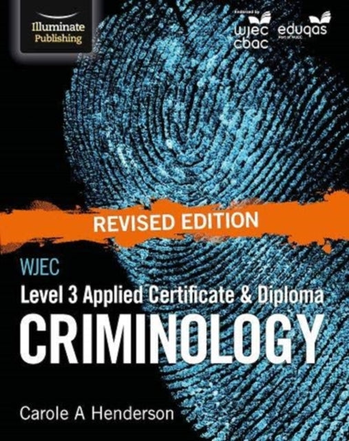 WJEC Level 3 Applied Certificate & Diploma Criminology: Revised Edition