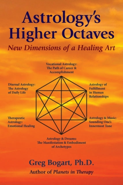 Astrology'S Higher Octaves: New Dimensions of a Healing Art