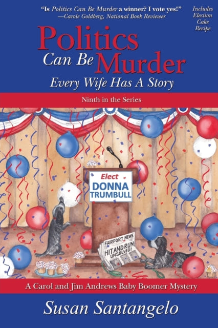 Politics Can Be Murder: Every Wife Has a Story