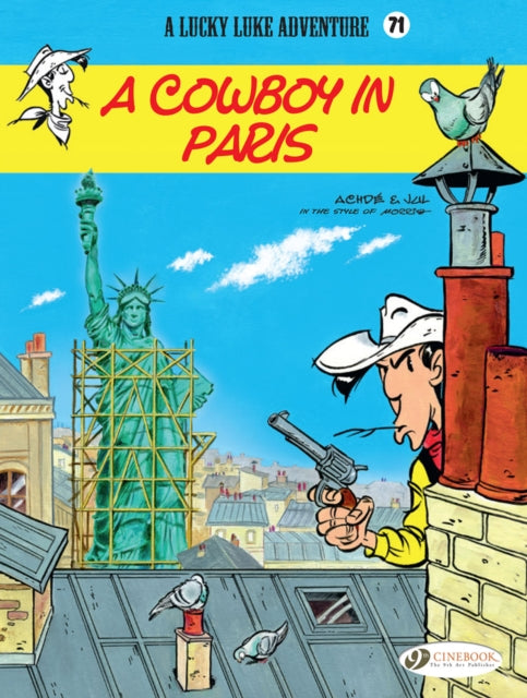 Lucky Luke Vol. 71: A Cowboy In Paris: A Cowboy in Paris