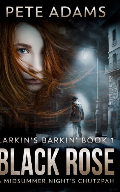 Black Rose (Larkin's Barkin' Book 1)