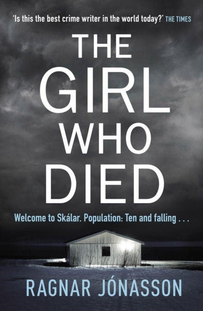 Girl Who Died: The Sunday Times bestseller that will take you to the edge of the world