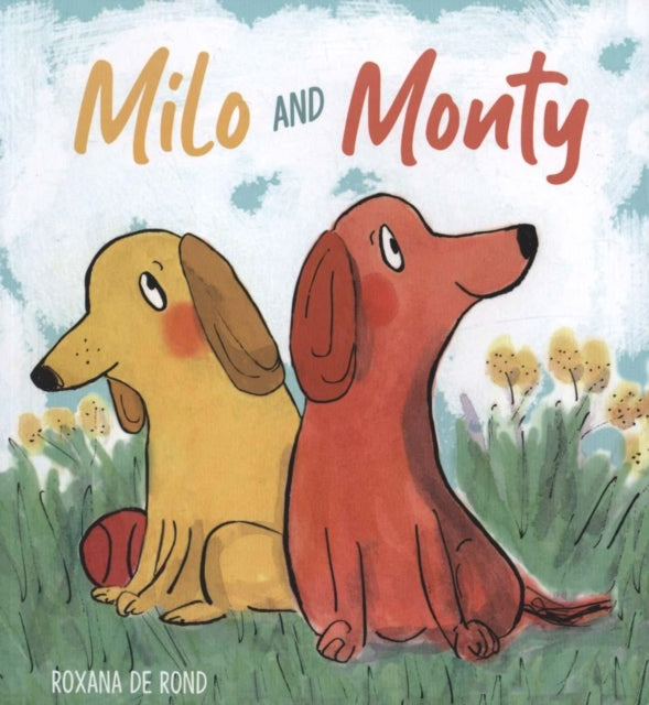 Milo and Monty