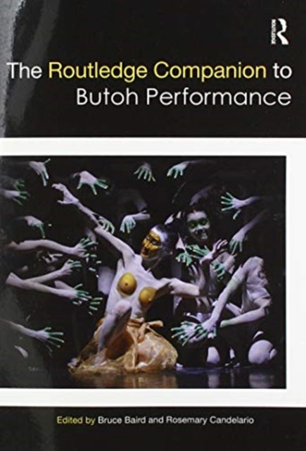 Routledge Companion to Butoh Performance
