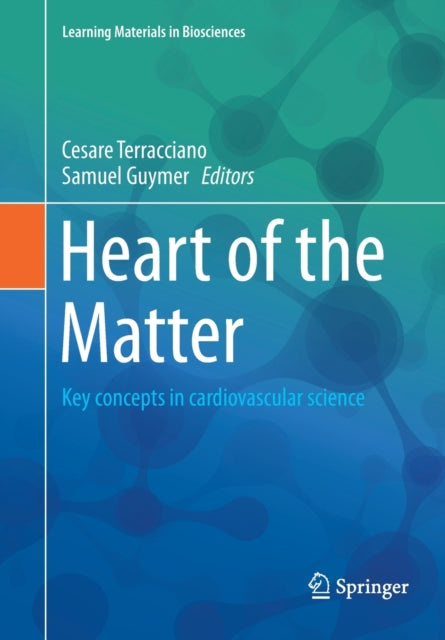 Heart of the Matter: Key concepts in cardiovascular science