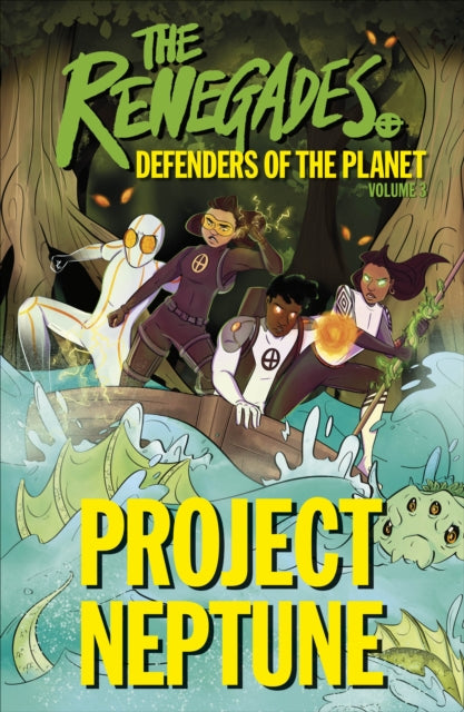 Renegades Project Neptune: Defenders of the Planet