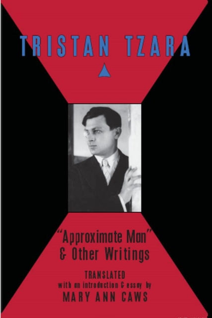 Approximate Man and Other Writings