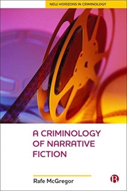 Criminology Of Narrative Fiction