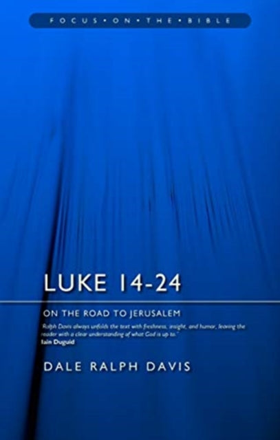 Luke 14-24: On the Road to Jerusalem