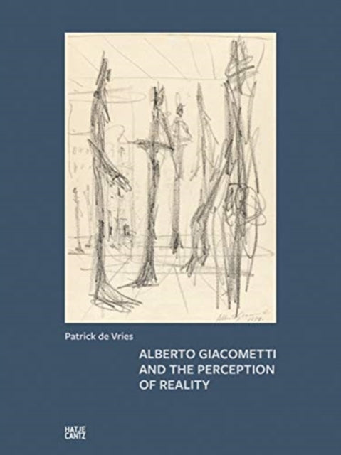 Alberto Giacometti and the Perception of Reality