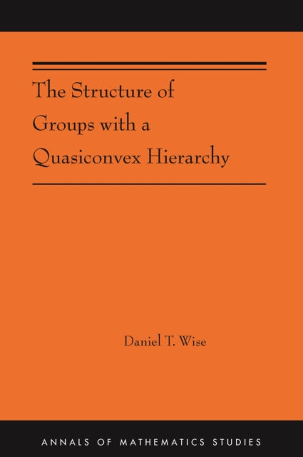 Structure of Groups with a Quasiconvex Hierarchy: (AMS-209)