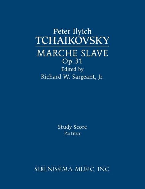 Marche Slave, Op.31: Study score