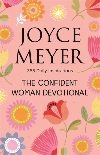 Confident Woman Devotional: 365 Daily Inspirations