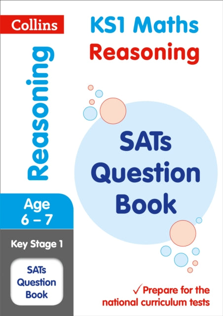 KS1 Maths Reasoning SATs Practice Question Book: For the 2022 Tests