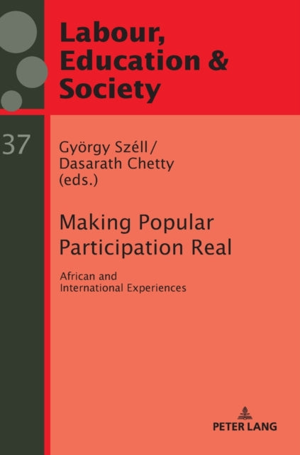 Making Popular Participation Real: African and International Experiences