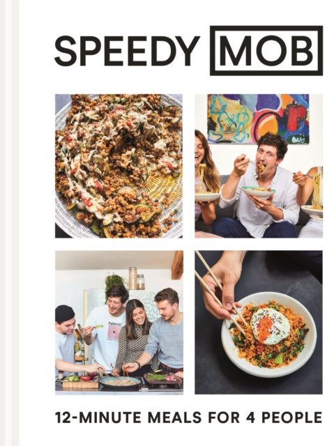 Speedy MOB: 12-minute meals for 4 people