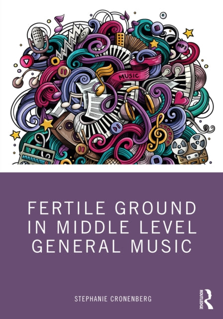 Fertile Ground in Middle Level General Music