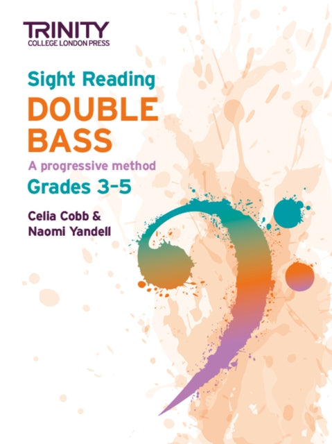 Trinity College London Sight Reading Double Bass: Grades 3-5