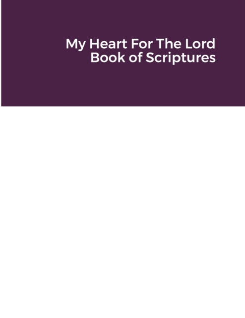 My Heart For The Lord Book of Scriptures