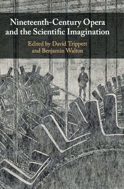 Nineteenth-Century Opera and the Scientific Imagination