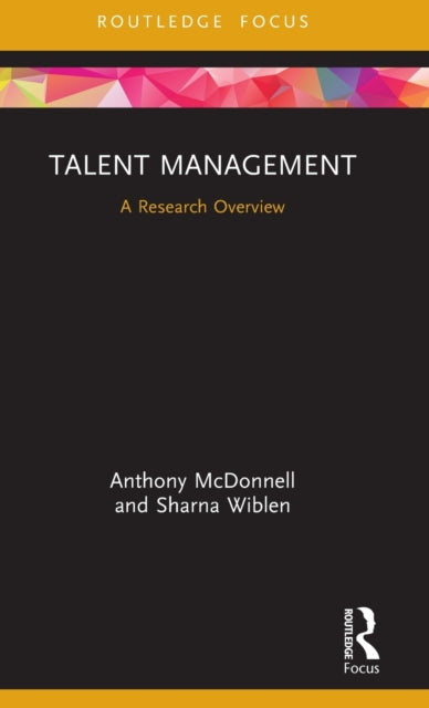 Talent Management: A Research Overview