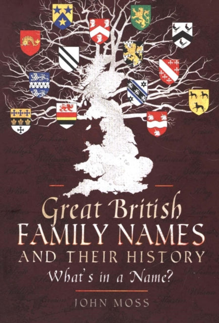 Great British Family Names and Their History: What's in a Name?