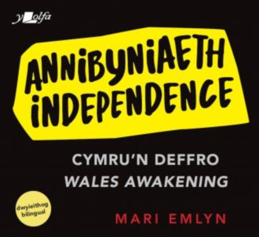 Annibyniaeth / Independence