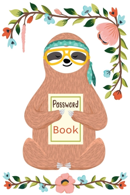 Password Log Book: Internet Password Logbook with Alphabetical Tabs - Log Book Organizer, Tracker, Address - Notebook, Journal - Small Pocket Size 6 x 9 In - Funny White Elephant Gag Gift, Secret Santa Gift Exchange Idea -Cute Sloth Book Design - Girls an