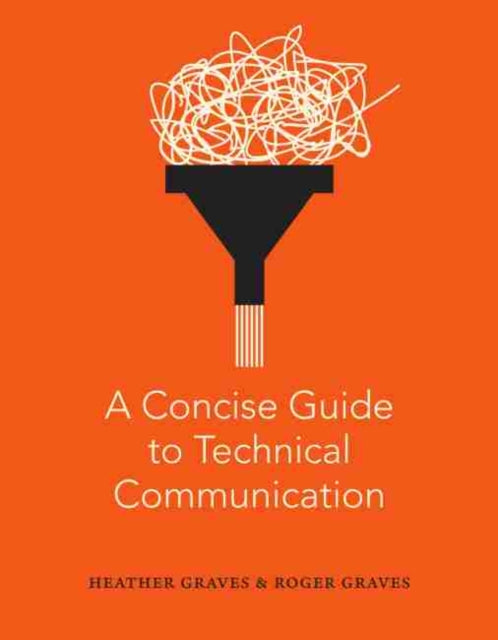 Concise Guide to Technical Communication