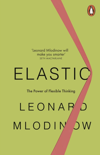 Elastic: The Power of Flexible Thinking