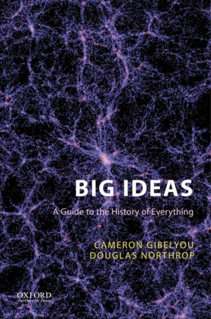 Big Ideas: A Guide to the History of Everything