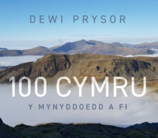 100 Cymru - Y Mynyddoedd a Fi