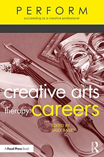 Creative Arts Therapy Careers: Succeeding as a Creative Professional