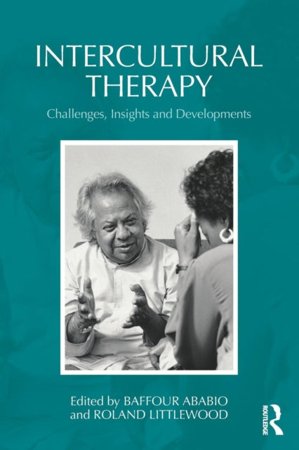 Intercultural Therapy: Challenges, Insights and Developments
