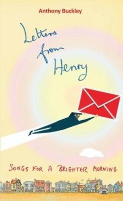 Letters from Henry: Songs for a brighter morning