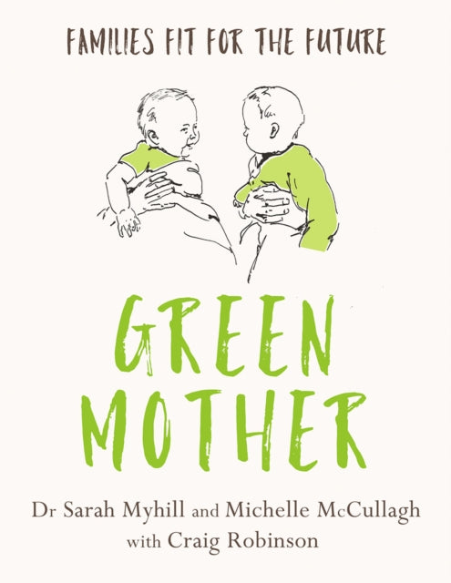 Green Mother: Families fit for the future