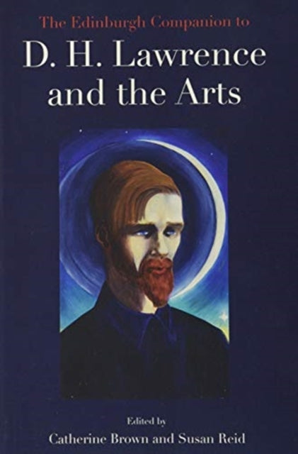 Edinburgh Companion to D. H. Lawrence and the Arts