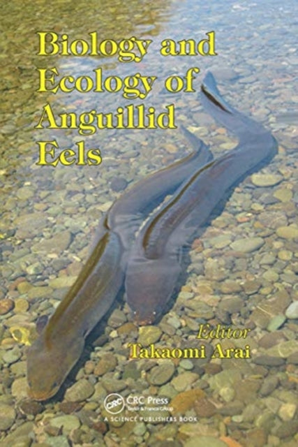 Biology and Ecology of Anguillid Eels