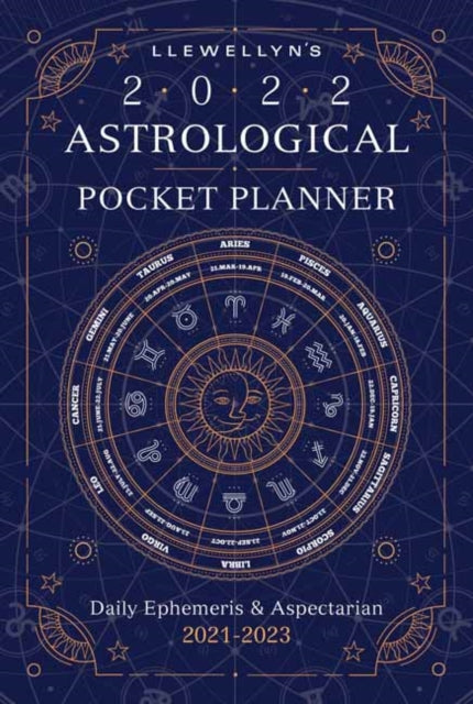 Llewellyn's 2022 Astrological Pocket Planner: Daily Ephemeris and Aspectarian 2021-2023