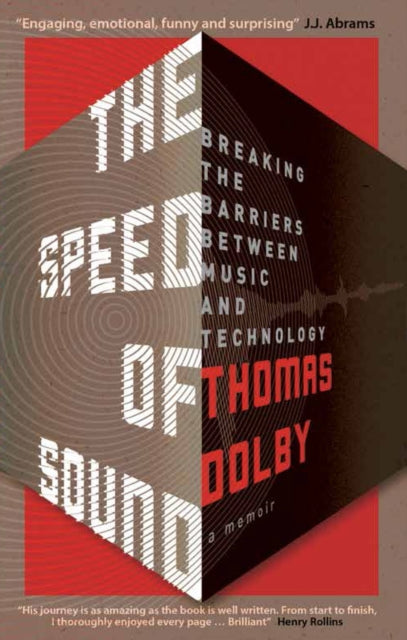 Speed of Sound: Breaking the Barriers between Music and Technology: A Memoir