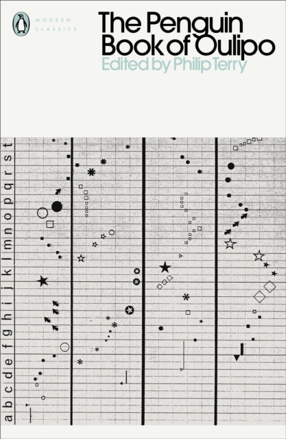 Penguin Book of Oulipo: Queneau, Perec, Calvino and the Adventure of Form